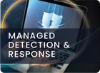 Managed Detection & Response