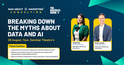 Breaking Down The Myths about Data and AI, 28 August, 11am – 11:30am, Seminar Theatre 4