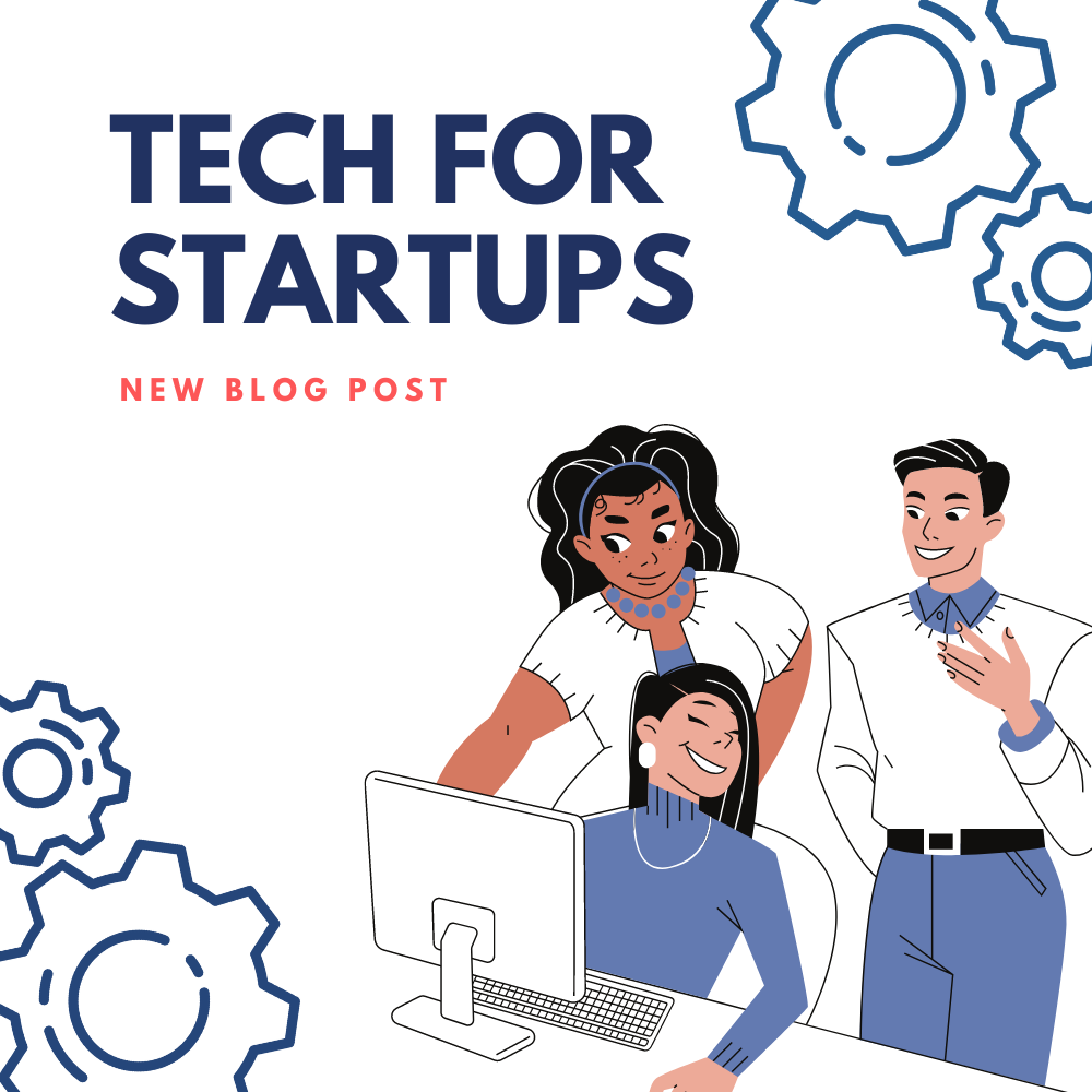 Tech for Startups