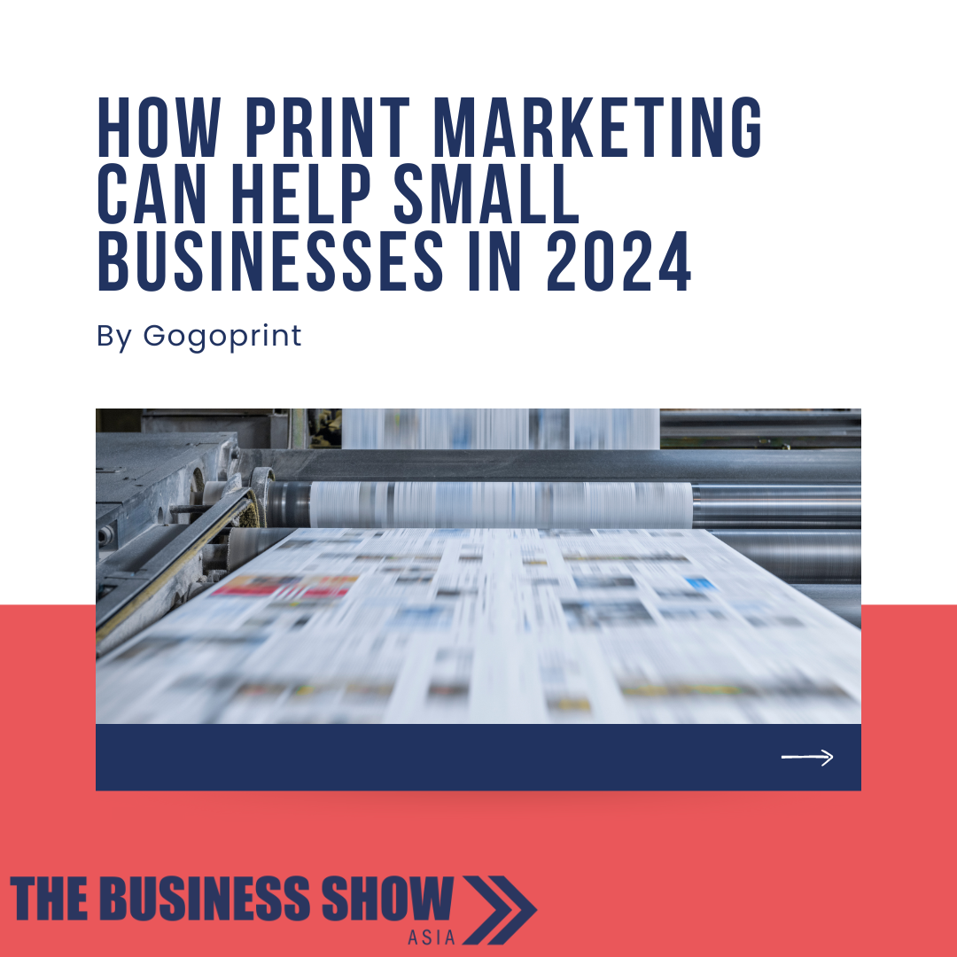 How Print Marketing Can Help Small Businesses in 2024
