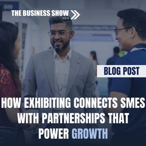 How SMEs Find Strategic Partners, Resellers, and Investors at Trade Shows