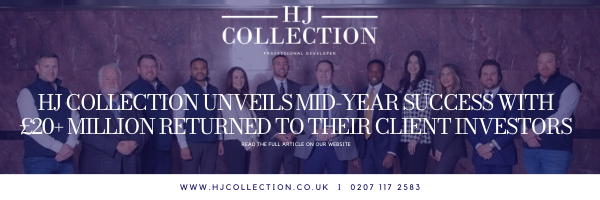 HJ Collection unveils mid-year success with £20+ million returned to their client investors