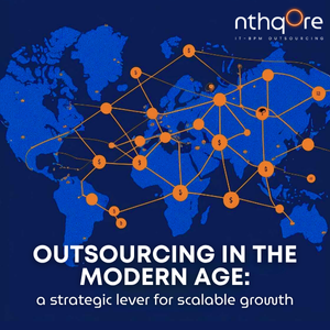 Outsourcing in the Modern Age: A Strategic Lever for Scalable Growth