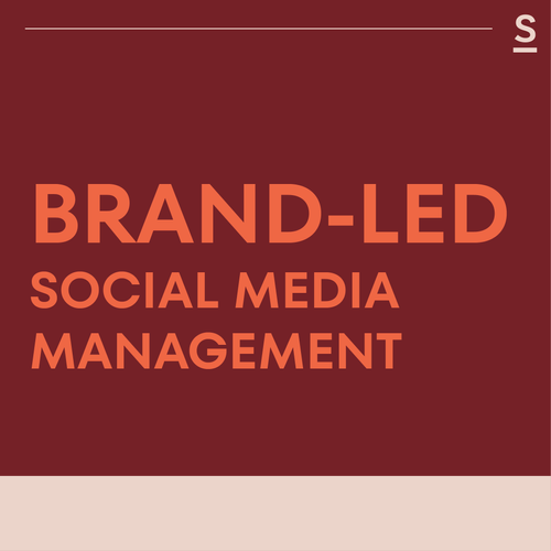 Brand-Led Social Media Management