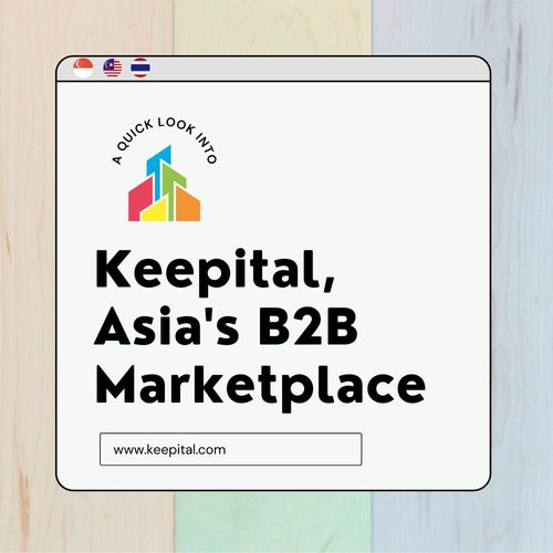 KEEPITAL - ASIA B2B BUSINESS SOLUTION AND MARKETING PLATFORM