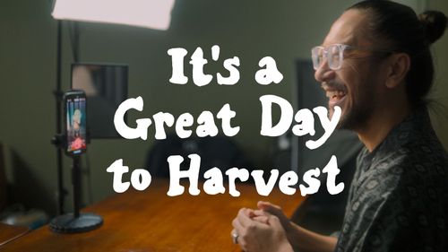 It's a Great Day to Harvest - Strengths School