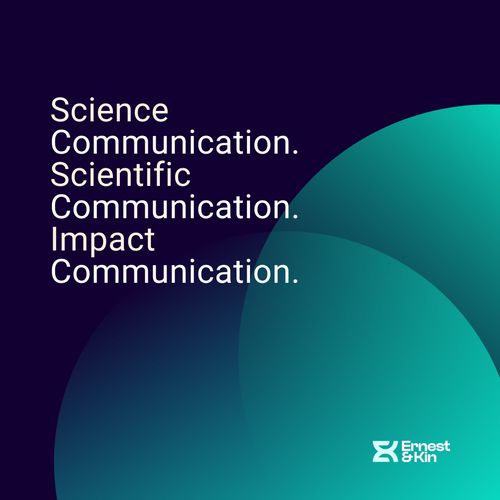 Ernest & Kin Science & Impact Communications
