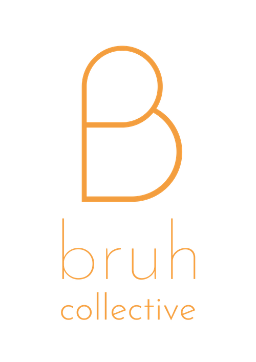 BRUH COLLECTIVE