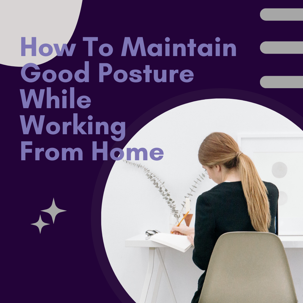 Crack the Code to Comfort: Posture Essentials for Remote Work