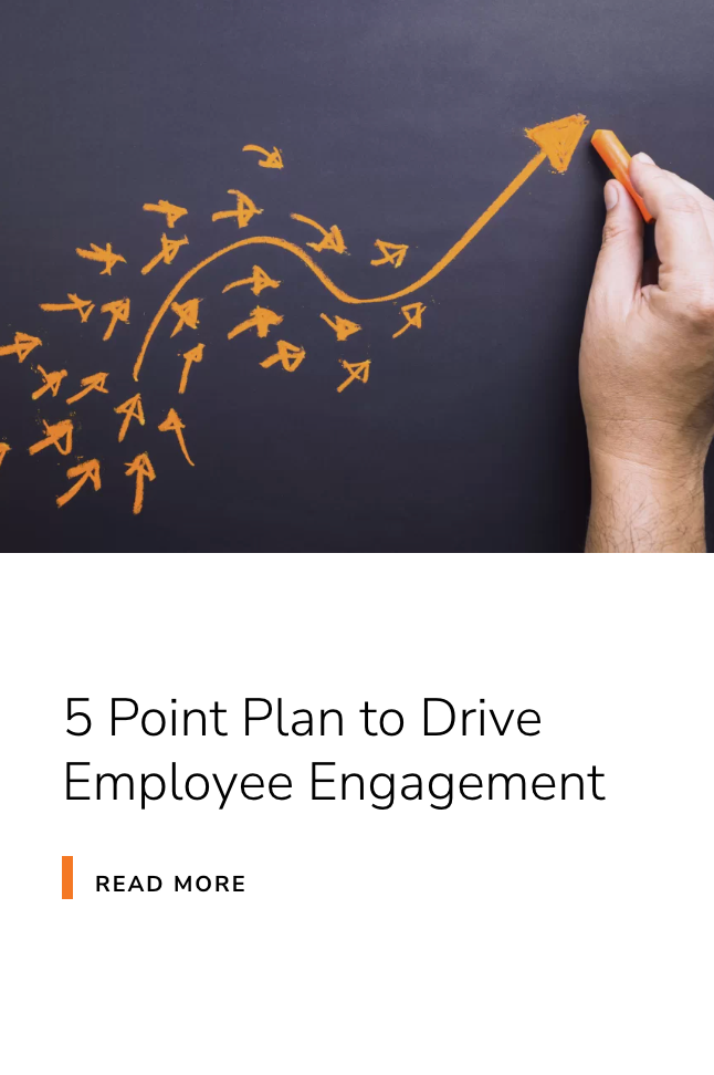 Your 5-point plan to drive employee engagement