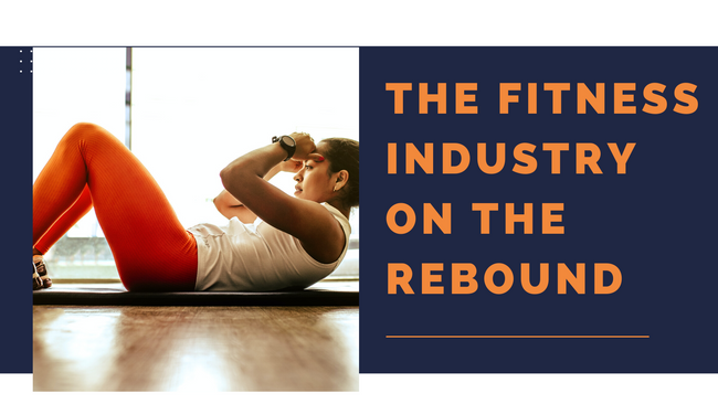 The fitness industry on the rebound