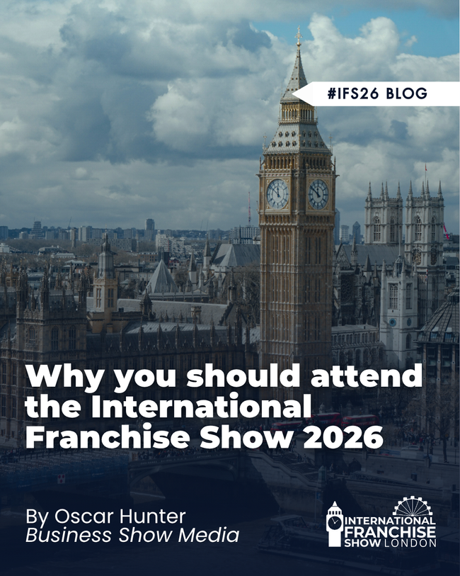 Why you should attend the International Franchise Show 2026