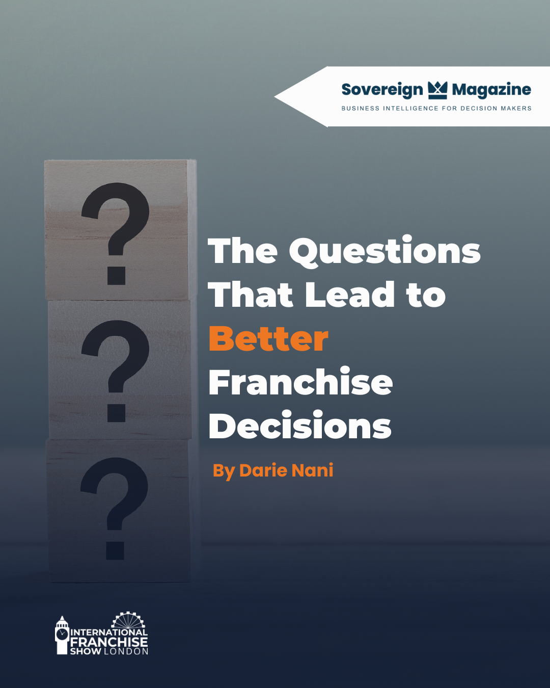 The Questions That Lead to Better Franchise Decisions