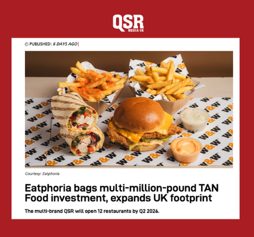 Eatphoria bags multi-million-pound TAN Food investment, expands UK footprint