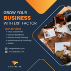 How to Grow Your Business with the Help of an Exit Factor Consultant