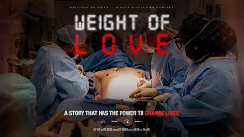 Weight of Love Sizzle Reel