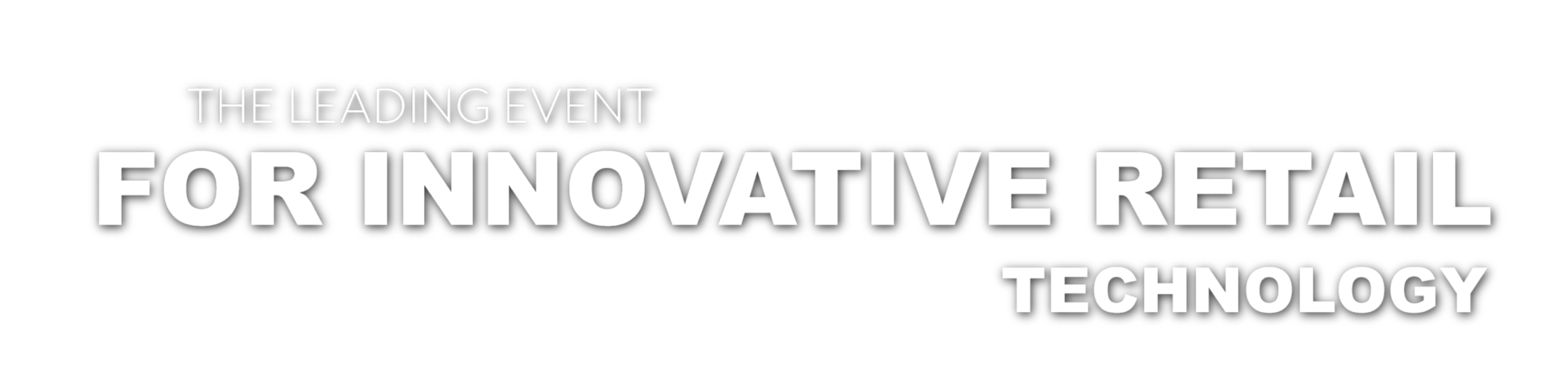 The Leading Event for Innovative retail Technology
