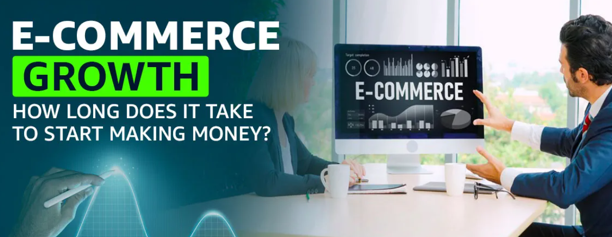 How long does it take to start making money in eCommerce?
