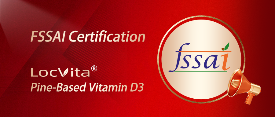 FSSAI Certification! LocVita® Pine-Based Vitamin D3 Enters Indian Nutritional Market