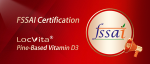 FSSAI Certification! LocVita® Pine-Based Vitamin D3 Enters Indian Nutritional Market