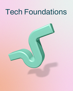 Tech Foundations