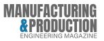 Manufacturing & Production Engineering Magazine