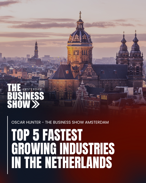 The Top 5 Fastest Growing Industries in The Netherlands 2026