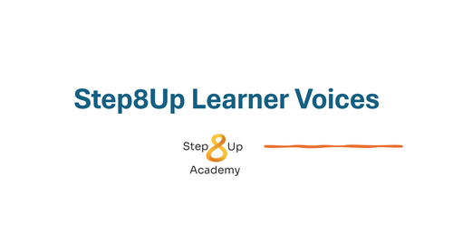 Step8Up Learner Testimonials