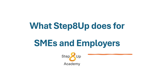 Step8Up Academy | What We Do For SMEs and Employers | Practical Training & Upskilling