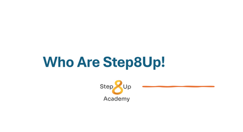 Step8Up Academy - An Intro in less than 5 minutes