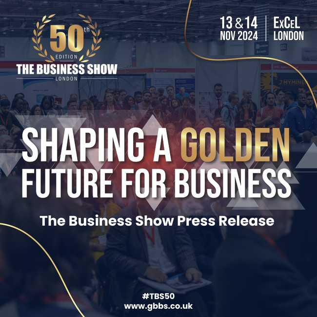 The Business Show 50th Edition Press Release