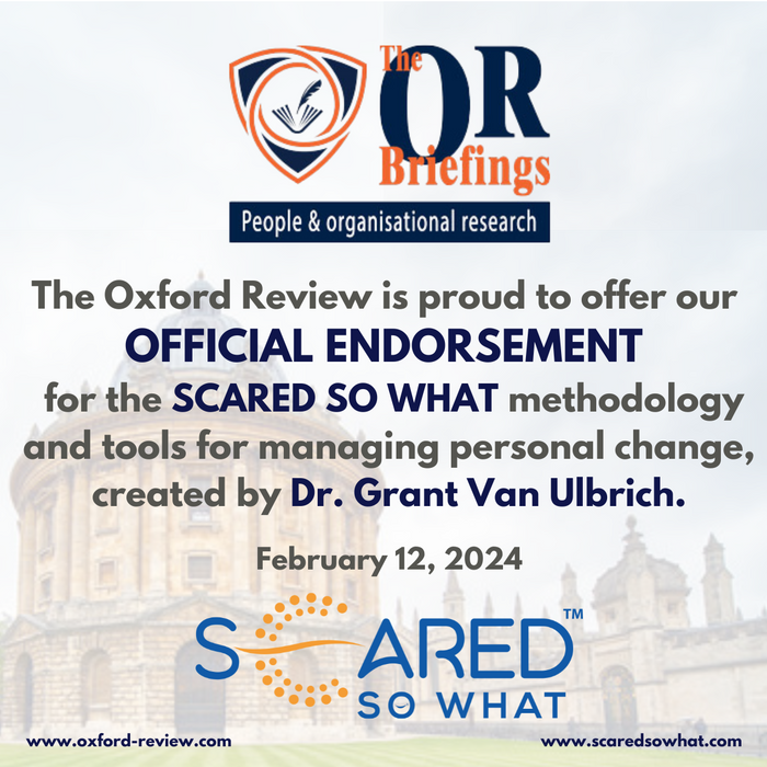 The Oxford Review officially endorses SCARED SO WHAT LTD, for their personal change model & app.