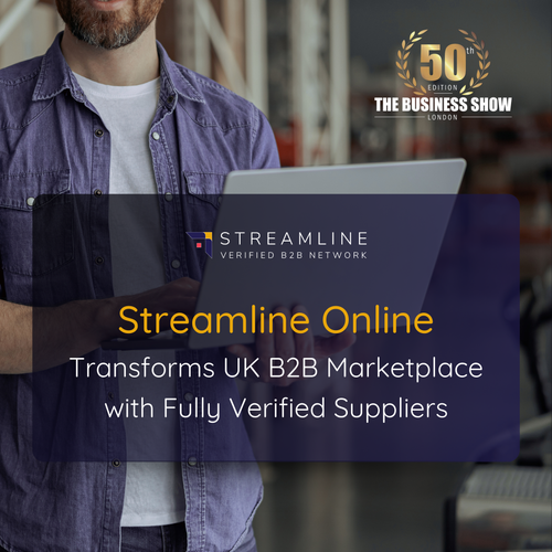 Streamline Online Transforms UK B2B Marketplace with Fully Verified Suppliers