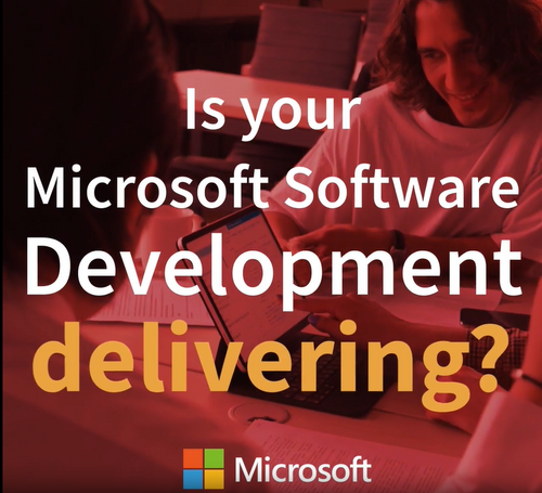 Is Your Microsoft Software Development Delivering?