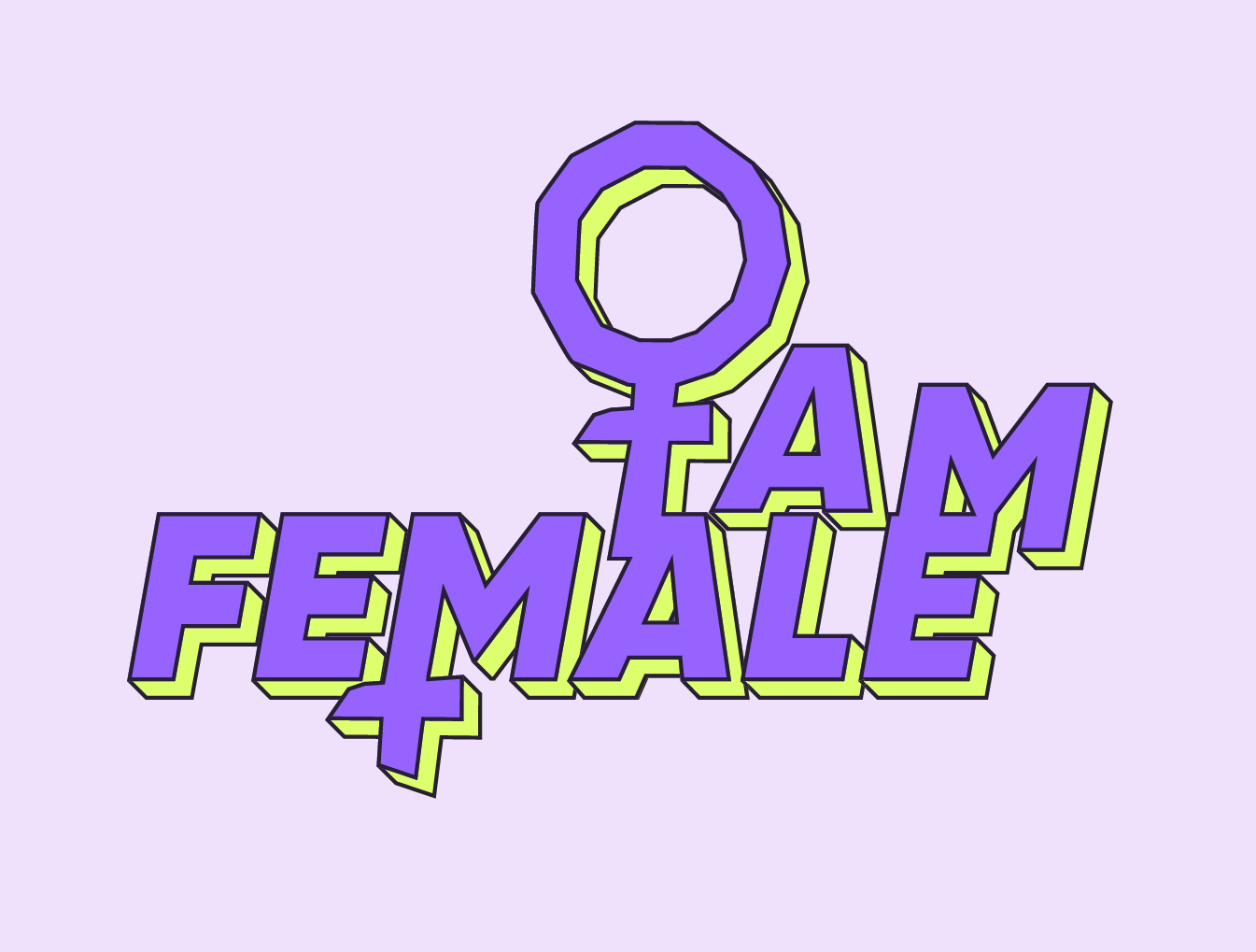 I Am Female