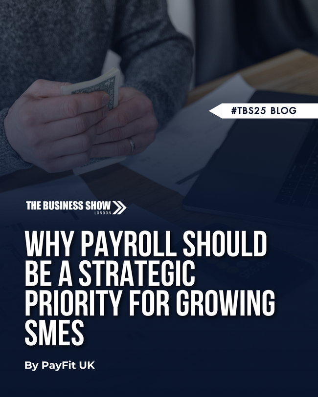 Why Payroll Should be a Strategic Priority for Growing SMEs