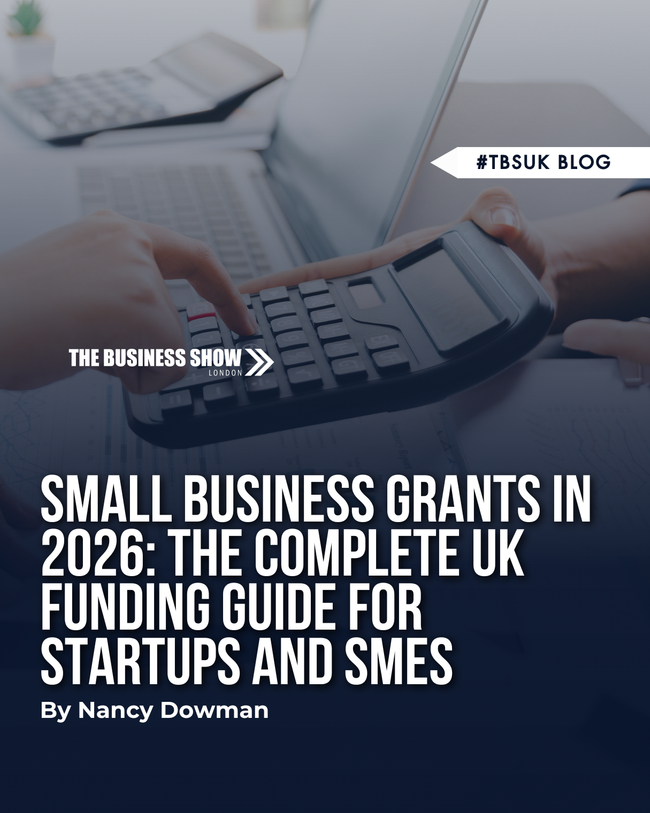 Small Business Grants in 2026: The Complete UK Funding Guide for Startups and SMEs