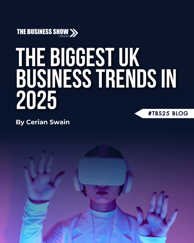 The Biggest UK Business Trends in 2025