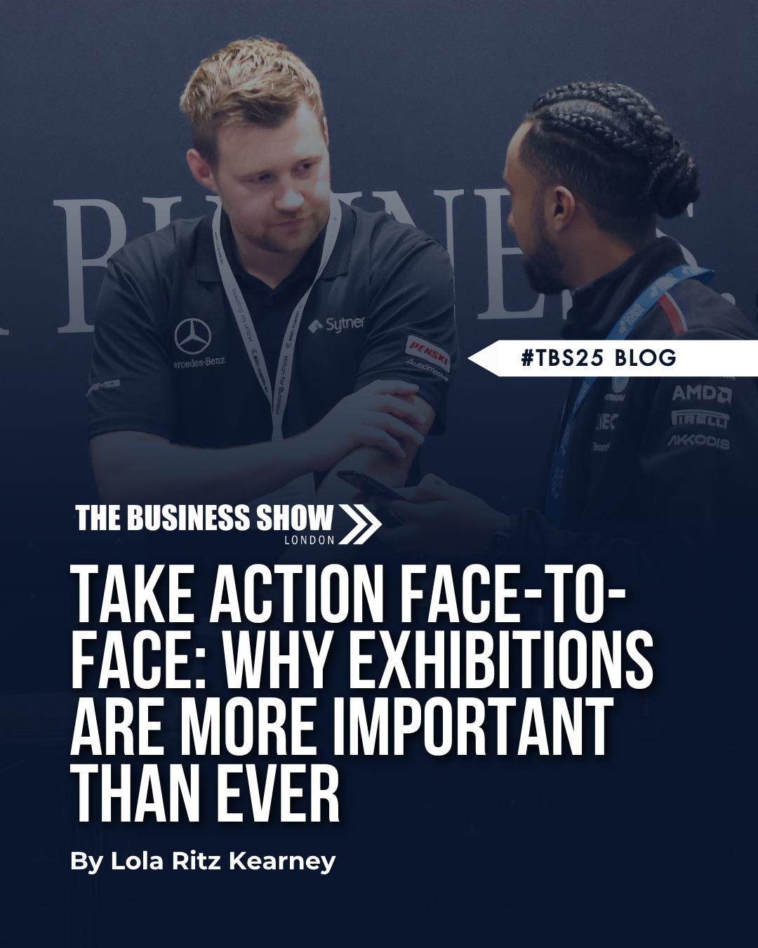 Take Action Face-To-Face: Why Exhibitions Are More Important Than Ever