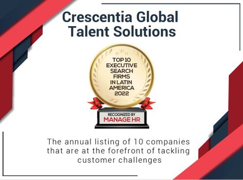 Manage HR Magazine has listed Crescentia among the 'Top 10 Executive Search Firms in Latin America