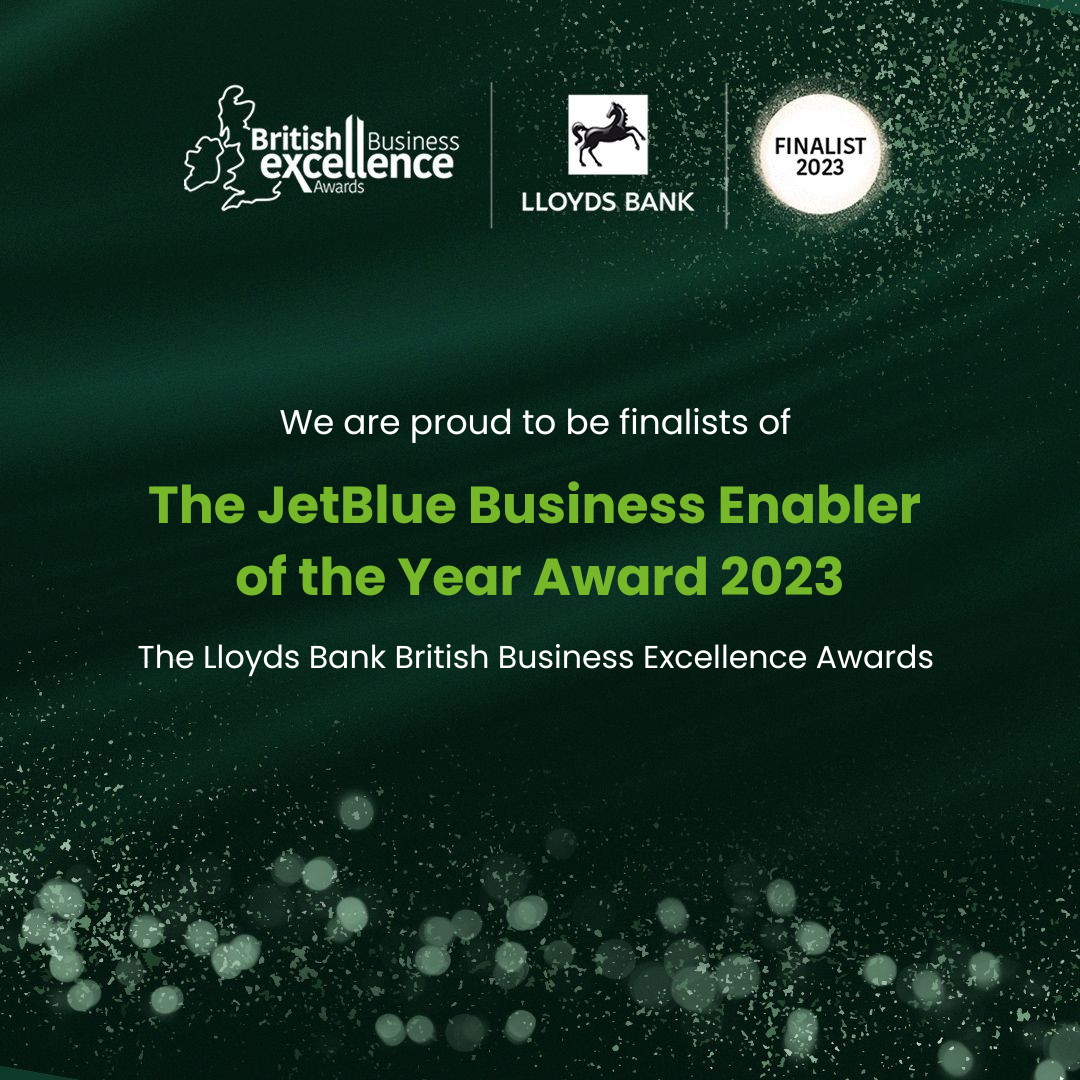 Vu3D Finalist ,Lloyds Bank Business Excellence Award, Jet Blue Business Enabler of the Year2023