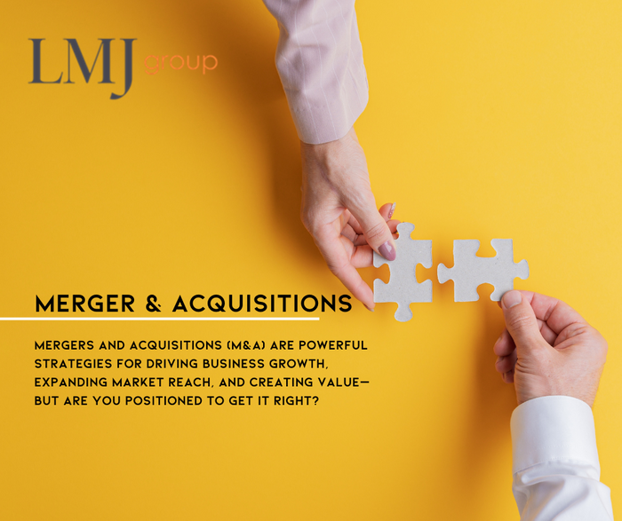 Mergers & Acquisitions - LMJ Group