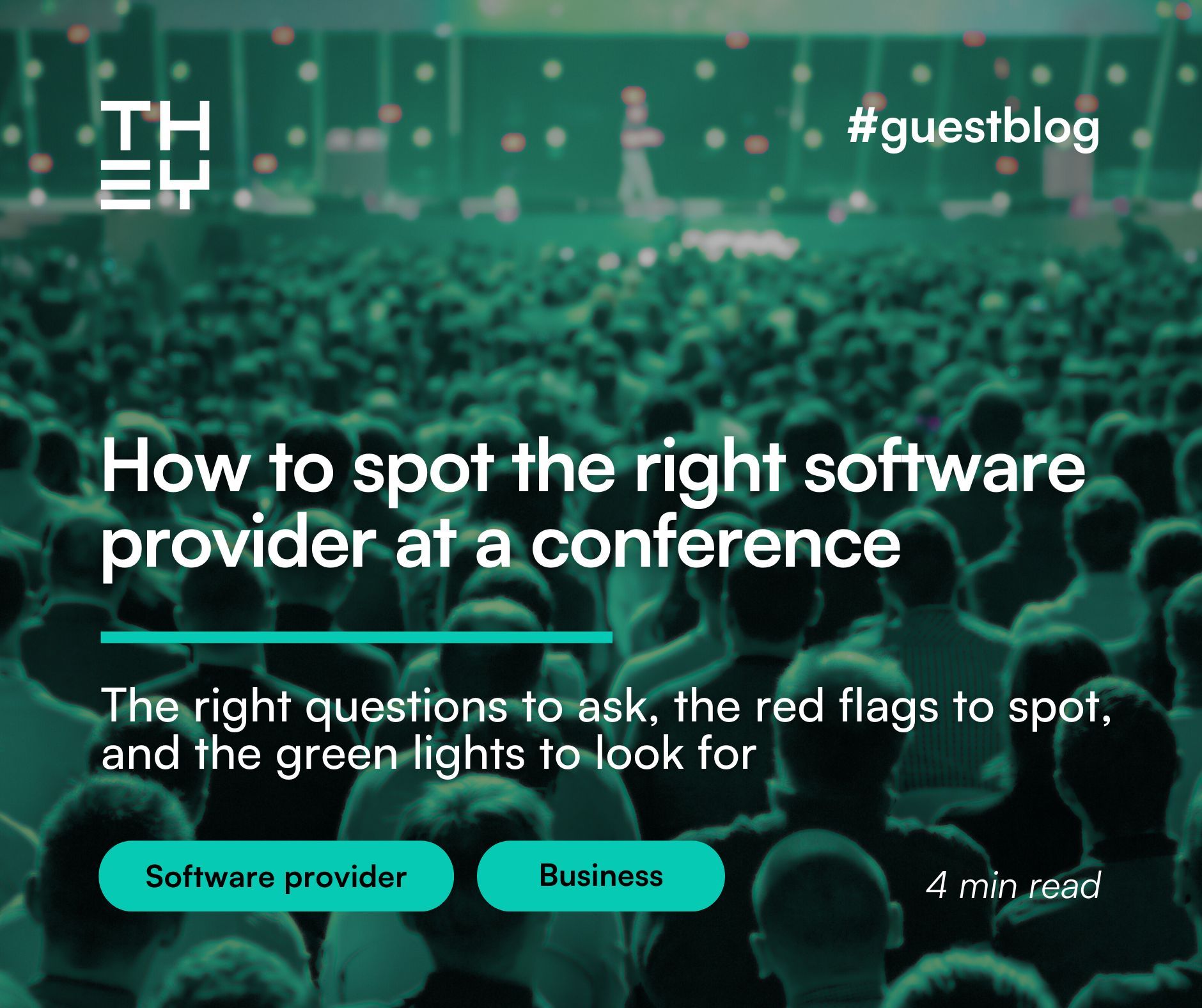 How to spot the right software provider at a conference