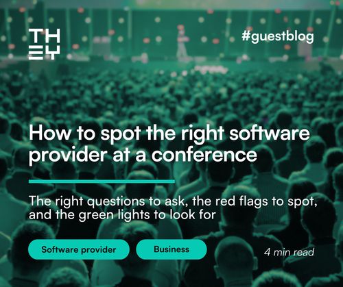 How to spot the right software provider at a conference