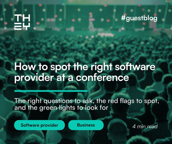 How to spot the right software provider at a conference