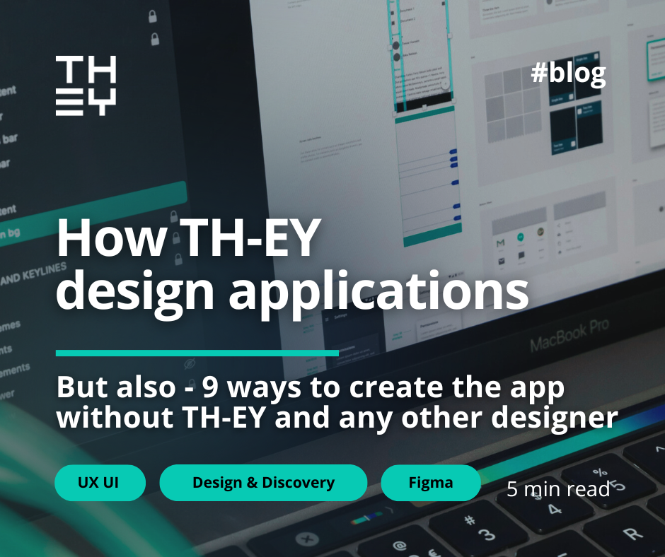 How TH-EY design applications