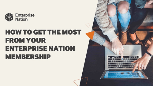 How to get the most from an Enterprise Nation membership