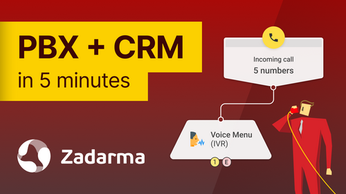 Setting Up Zadarma PBX and CRM in 5 Minutes — Step-by-Step Guide