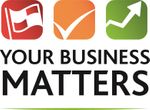 Your Business Matters