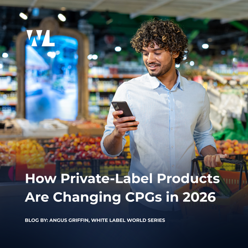 How Private-Label Products Are Changing CPGs in 2026